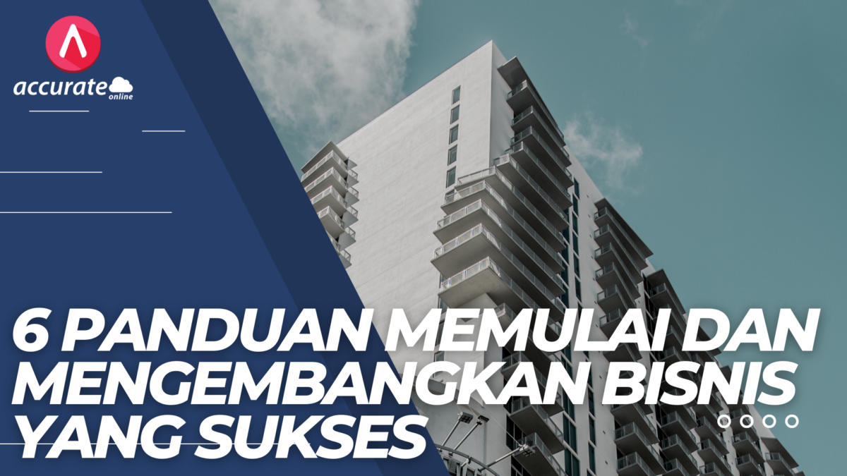 Panduan Memulai Dan Mengembangkan Bisnis Yang Sukses