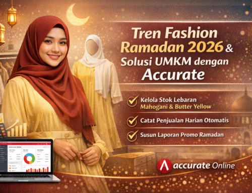 Tren Fashion Ramadan 2026 & Rahasia UMKM Bertahan dengan Accurate