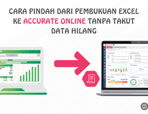 Cara Pindah dari Pembukuan Excel ke Accurate Online Tanpa Takut Data Hilang
